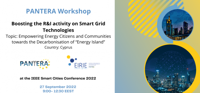 Join PANTERA workshop “Boosting the R&I activity on Smart Grid Technologies: Empowering Energy Citizens and Communities towards the Decarbonisation of “Energy Island”
