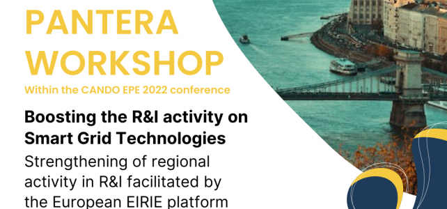 Upcoming PANTERA Workshop “Boosting the R&I activity on Smart Grid Technologies: Strengthening of regional activity in R&I facilitated by the European EIRIE platform”