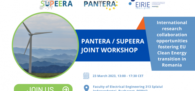 PANTERA-SUPEERA joint workshop “International research collaboration opportunities fostering EU Clean Energy transition in Romania”